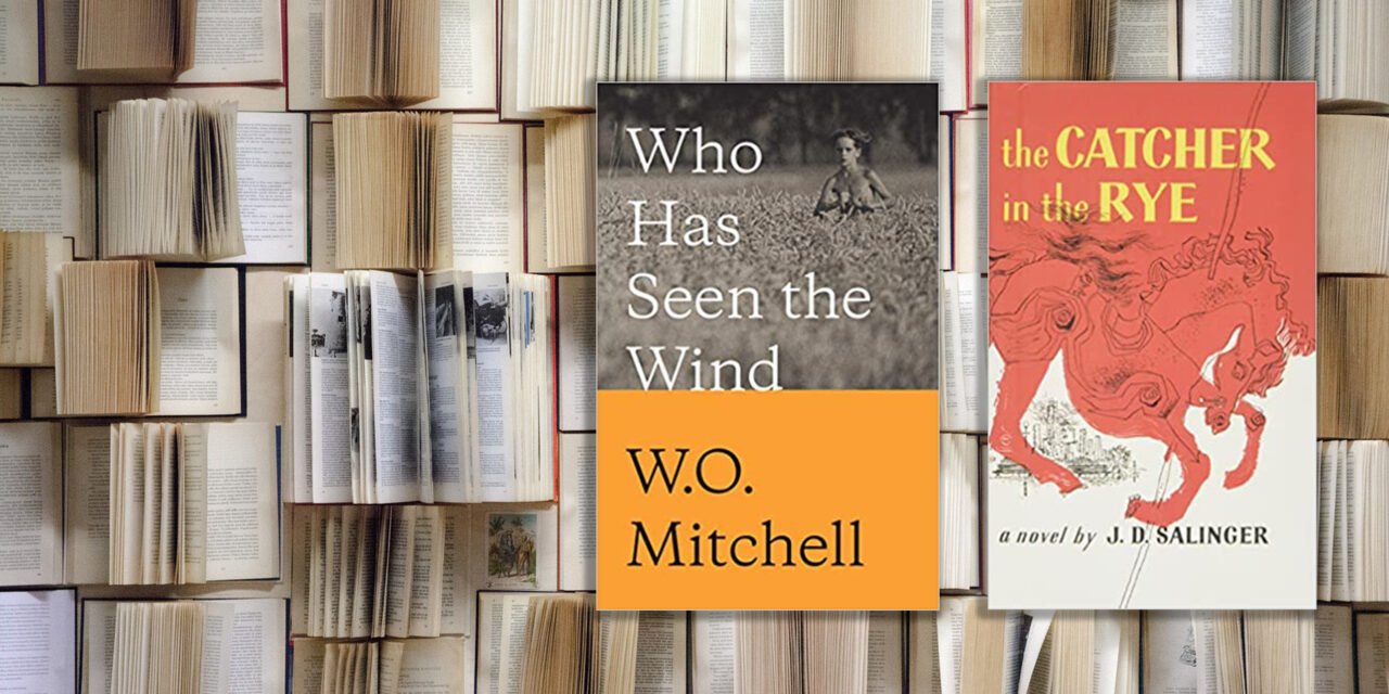 Who Has Seen the Wind & Cather in the Rye